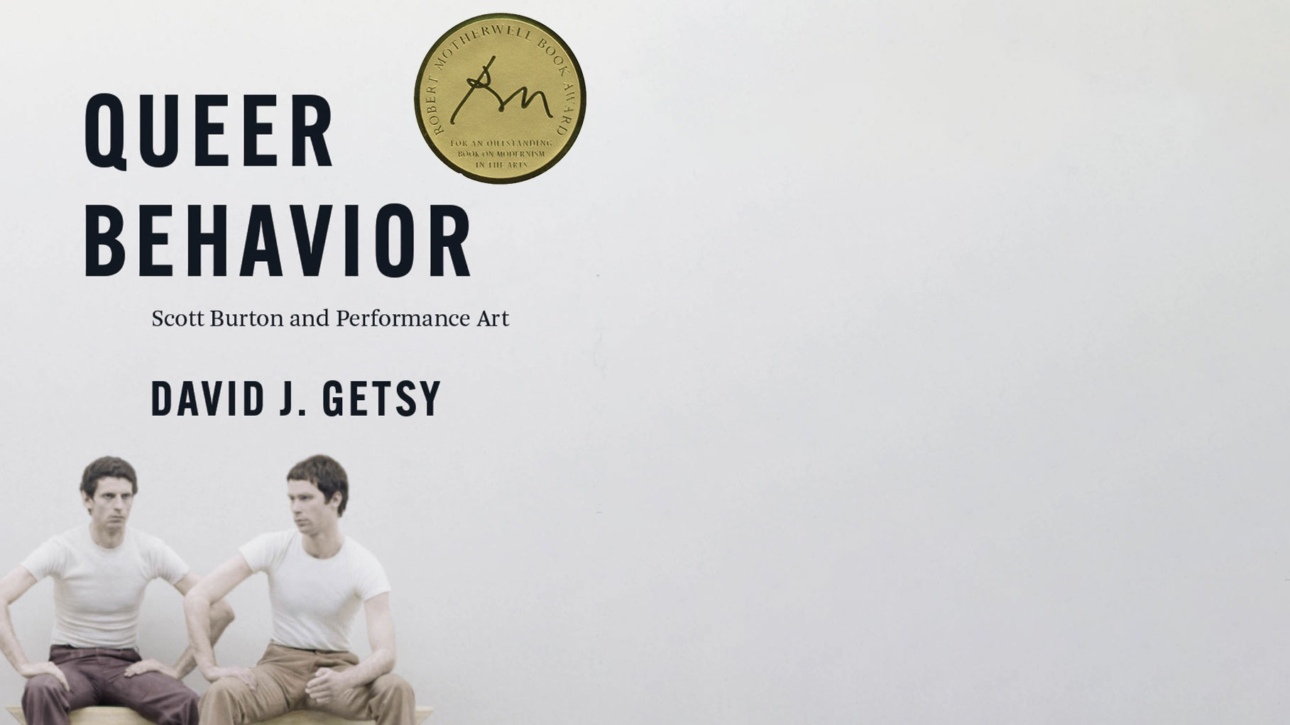 Book Cover for QUEER BEHAVIOR: SCOTT BURTON AND PERFORMANCE ART