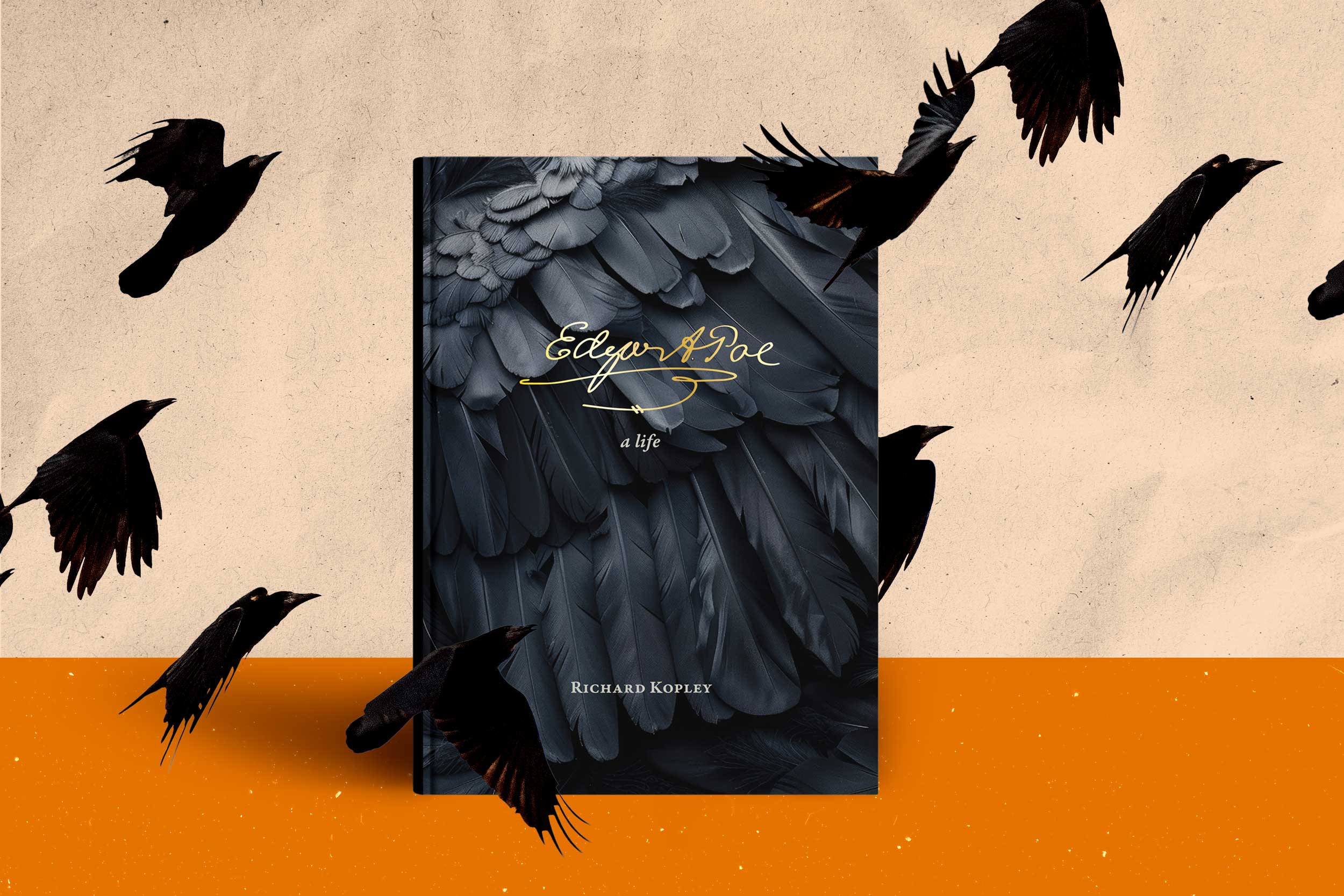 The cover of "Edgar A. Poe: A Life" by Richard Kopley, which features a zoomed-in photo of a raven's wing, on a half-orange, half-tan background with illlustrated ravens flying past. 
