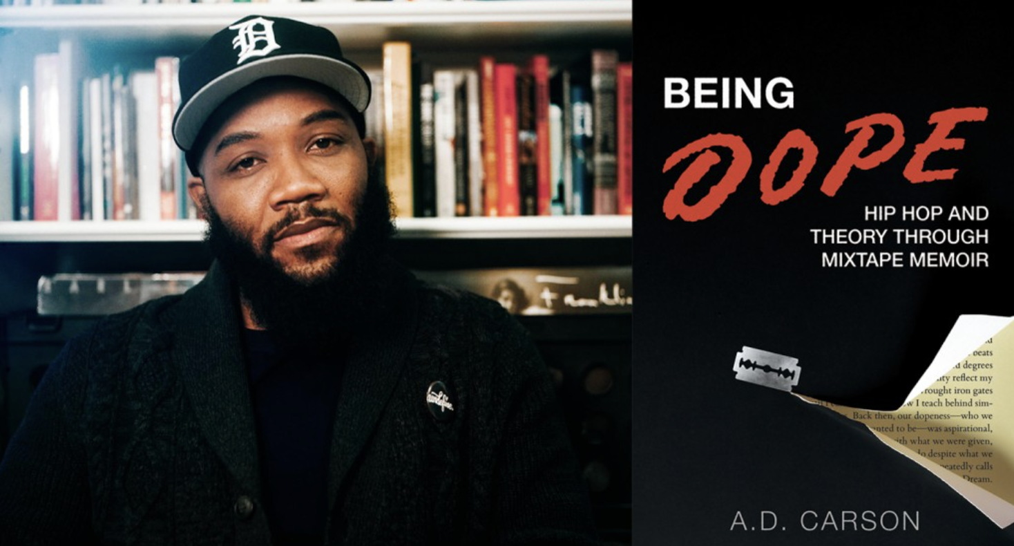A close up photo of A.D. Carson on the left with a bookshelf behind him, and the cover of his book "Being Dope" displayed to the right.