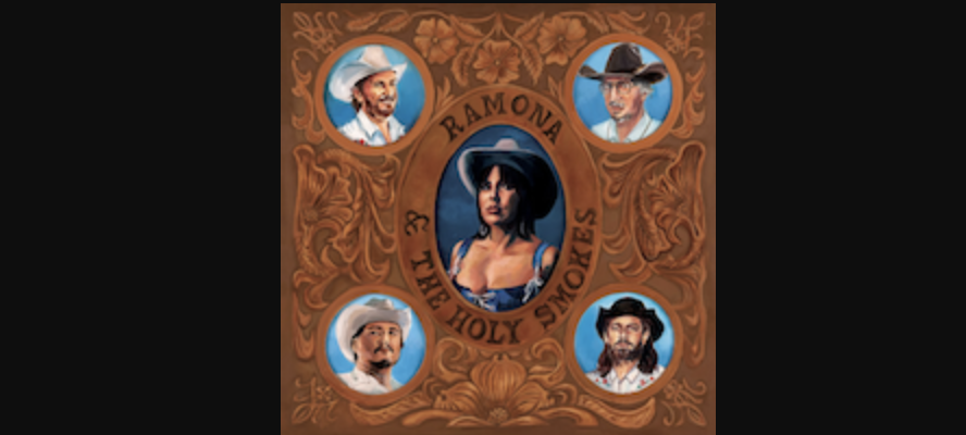 A background resembling an intricate wooden frame, with 4 pictures of cowboys in the 4 corners, and 1 picture of a cowgirl looking into the distance at the center of the frame. Above and below her picture states, "Ramona and the Holy Smokes."
