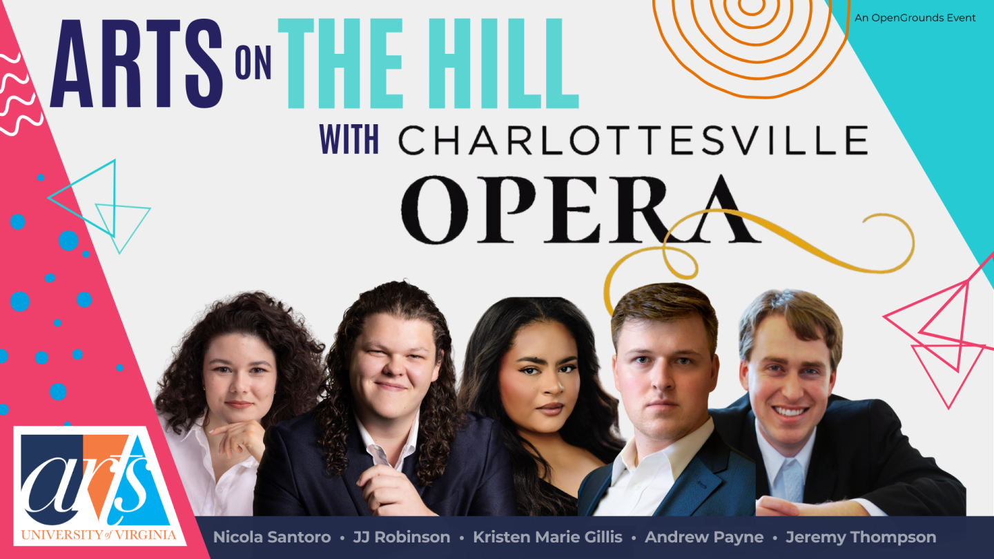 Arts on the Hill with Charlottesville Opera